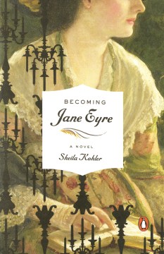 Becoming Jane Eyre cover